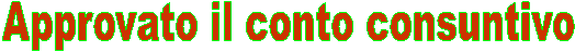 Approvato il conto consuntivo