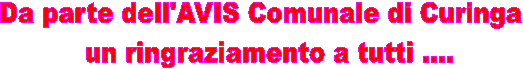 Da parte dell'AVIS Comunale di Curinga  
un ringraziamento a tutti ....